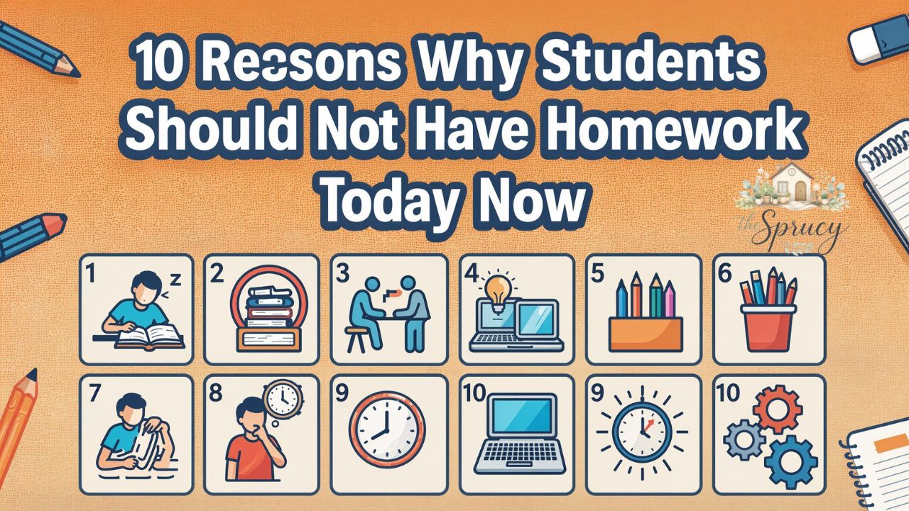 10 Reasons Why Students Should Not Have Homework Today Now